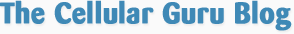 The Cellular Guru Blog The Cellular Guru Blog